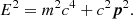 Mathematical equation: $$ \begin{aligned} E^2=m^2c^4+c^2{\boldsymbol{p}}^2. \end{aligned} $$