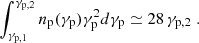 Mathematical equation: $$ \begin{aligned} \int _{\gamma _{\rm p,1}}^{\gamma _{\rm p,2}} n_{\rm p}(\gamma _{\rm p})\gamma _{\rm p}^2 d\gamma _{\rm p} \simeq28 \, \gamma _{\rm p,2}\;. \end{aligned} $$