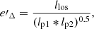 Mathematical equation: $$ \begin{aligned} e\prime _\Delta = \frac{l_{\mathrm{los} }}{({l_{\mathrm{p1} }*l_{\mathrm{p2} }})^{0.5}}, \end{aligned} $$