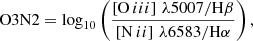Mathematical equation: $$ \begin{aligned} \mathrm{O3N2} = \log _{10}\left(\frac{\left[\mathrm{O} \,iii \right]\,\lambda 5007/\mathrm{H} \beta }{\left[\mathrm{N} \,ii \right]\,\lambda 6583/\mathrm{H} \alpha }\right), \end{aligned} $$