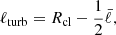 Mathematical equation: $$ \begin{aligned} \ell _{\rm turb} = R_{\rm cl} - \frac{1}{2}\bar{\ell }, \end{aligned} $$