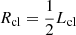 Mathematical equation: $ R_{\mathrm{cl}} = \frac{1}{2}L_{\mathrm{cl}} $