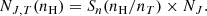 Mathematical equation: $$ \begin{aligned} N_{J,T}(n_{\rm H}) = S_n(n_{\rm H}/n_T) \times N_J. \end{aligned} $$