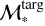 Mathematical equation: $\mathcal{M}_{\ast}^{\rm targ}$