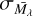 Mathematical equation: ${\sigma _{{{\bar M}_\lambda }}}$