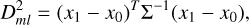 Mathematical equation: $D_{ml}^2 = {\left( {{x_1} - {x_0}} \right)^T}\mathop \sum \limits^{ - 1} \left( {{x_1} - {x_0}} \right),$