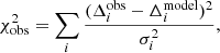 Mathematical equation: $$ \begin{aligned} \chi _{\rm obs}^2 = \sum _i \frac{(\Delta ^\mathrm{obs}_i - \Delta ^\mathrm{model}_i)^2}{\sigma ^2_i}, \end{aligned} $$