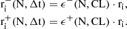 Mathematical equation: $$ \begin{aligned} \mathrm{r}^-_{\mathrm{i}} (\mathrm{N},{\Delta \mathrm{t}})&=\epsilon ^- (\mathrm{N,CL}) \cdot \mathrm{r}_{\rm i}, \nonumber \\ \mathrm{r}^+_{\mathrm{i}} (\mathrm{N},{\Delta \mathrm{t}})&= \epsilon ^+ (\mathrm{N,CL}) \cdot \mathrm{r}_{\rm i}. \end{aligned} $$