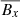 $ \overline{B_x} $