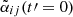 Mathematical equation: $ \tilde{\alpha}_{ij}(t{\prime}=0) $