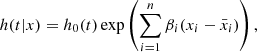 Mathematical equation: $$ \begin{aligned} h(t | x) = h_0(t) \exp \left( \sum _{i = 1}^{n} \beta _i (x_i - \bar{x}_i) \right), \end{aligned} $$