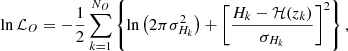Mathematical equation: $$ \begin{aligned} \ln \mathcal{L} _O = -\frac{1}{2} \sum ^{N_O}_{k=1} \left\{ \ln \left(2\pi \sigma ^2_{H_k}\right) + \left[\frac{H_k-\mathcal{H} (z_k)}{\sigma _{H_k}}\right]^2\right\} , \end{aligned} $$