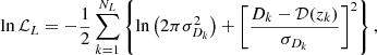 Mathematical equation: $$ \begin{aligned} \ln \mathcal{L} _L = -\frac{1}{2} \sum ^{N_L}_{k=1} \left\{ \ln \left(2\pi \sigma ^2_{D_k}\right) + \left[\frac{D_k-\mathcal{D} (z_k)}{\sigma _{D_k}}\right]^2\right\} , \end{aligned} $$