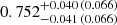 $ 0.752_{-0.041\,(0.066)}^{+0.040\,(0.066)} $
