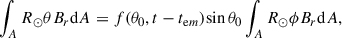 Mathematical equation: $$ \begin{aligned} \int _A R_\odot \theta B_r \mathrm{d} A = f(\theta _0,t-t_{\mathrm{e} m}) {\sin \theta _0} \int _A R_\odot \phi B_r \mathrm{d} A , \end{aligned} $$