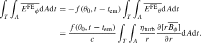 Mathematical equation: $$ \begin{aligned} \int _T \int _A \overline{{E^{\mathrm{FE} }}_\phi }\mathrm{d} A\mathrm{d} t&= - f(\theta _0,t-t_{\mathrm{em} })\int _T \int _A \overline{{E^{\mathrm{FE} }}_\theta } \mathrm{d} A\mathrm{d} t \nonumber \\&=\frac{f(\theta _0,t-t_{\mathrm{em} })}{c} \int _T \int _A \frac{\eta _\mathrm{turb} }{r}\frac{\partial [r\overline{B_\phi }]}{\partial r} \mathrm{d} A\mathrm{d} t. \nonumber \\ \end{aligned} $$