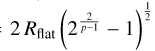 Mathematical equation: ${\rm{FWHM}} = 2{R_{{\rm{flat}}}}{\left( {{2^{{2 \over {p - 1}}}} - 1} \right)^{{1 \over 2}}}$