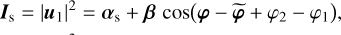Mathematical equation: \bm{I}_{\Sym} &= \Abs*{\bm{u}_{1}}^{2} = \bm{\alpha}_{\Sym} + \bm{\beta}\,\cos\Paren[\big]{ \bm{\varphi} - \filtered{\bm{\varphi}} + \varphi_{2} - \varphi_{1}},\\