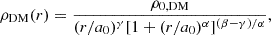 Mathematical equation: $$ \begin{aligned} \rho _{\rm DM}(r) = \frac{\rho _{\rm 0, DM}}{(r/a_0)^\gamma [1+ (r/a_0)^\alpha ]^{(\beta - \gamma )/\alpha }}, \end{aligned} $$
