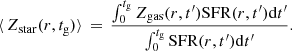 Mathematical equation: $$ \begin{aligned} \langle \,Z_{\rm star}(r, t_{\rm g})\rangle \,=\,\frac{\int ^{t_{\rm g}}_{0} Z_{\rm gas}(r,t^{\prime })\mathrm{SFR}(r,t^{\prime })\mathrm{d}t^{\prime }}{\int ^{t_{\rm g}}_{0} \mathrm{SFR}(r,t^{\prime })\mathrm{d}t^{\prime }}. \end{aligned} $$