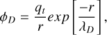 Mathematical equation: $\[\phi_D=\frac{q_t}{r} exp \left[\frac{-r}{\lambda_D}\right],\]$