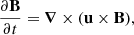 Mathematical equation: $$ \begin{aligned} \frac{\partial \mathbf B }{\partial t}&= \boldsymbol{\nabla }\times (\mathbf u \times \mathbf B ), \end{aligned} $$