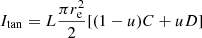 Mathematical equation: $$ \begin{aligned} I_{\rm tan}=L \frac{\pi r_{\rm e}^2}{2} [(1-u)C+uD] \end{aligned} $$