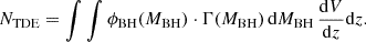 Mathematical equation: $$ \begin{aligned} N_\mathrm{TDE} = \int \int \phi _\mathrm{BH} (M_\mathrm{BH} ) \cdot \Gamma (M_\mathrm{BH} ) \, \mathrm{d} M_\mathrm{BH} \, \frac{\mathrm{d} V}{\mathrm{d} z} \mathrm{d} z. \end{aligned} $$