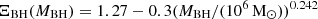 Mathematical equation: $ \Xi_{\mathrm{BH}}(M_{\mathrm{BH}}) = 1.27 - 0.3 (M_{\mathrm{BH}}/(10^{6} \, \mathrm{M}_{\odot} ))^{0.242} $