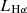 $ L\rm _{H\alpha} $