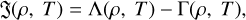 Mathematical equation: \textfrak{J}(\rho,~T) = \Lambda(\rho,~T) - \Gamma(\rho,~T),