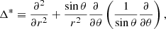 Mathematical equation: $$ \begin{aligned} \Delta ^* \equiv \frac{\partial ^2}{\partial r^2} + \frac{\sin \theta }{r^2} \frac{\partial }{\partial \theta }\left( \frac{1}{\sin \theta }\frac{\partial }{\partial \theta }\right) , \end{aligned} $$