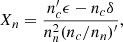 Mathematical equation: $$ \begin{aligned} X_n&= \frac{n_c^{\prime }\epsilon -n_c\delta }{n_n^2(n_c/n_n)^{\prime }} , \end{aligned} $$
