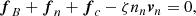 Mathematical equation: $$ \begin{aligned} \boldsymbol{f}_{B}+\boldsymbol{f}_{n}+\boldsymbol{f}_{c}-\zeta n_n\boldsymbol{v}_n=0, \end{aligned} $$