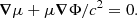 Mathematical equation: $$ \begin{aligned} \boldsymbol{\nabla }\mu +\mu \boldsymbol{\nabla }\Phi /c^2=0 . \end{aligned} $$