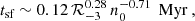 Mathematical equation: $$ \begin{aligned} t_{\text{sf}} \sim 0.12 \,\mathcal{R} _{-3}^{0.28}\,n_{0}^{-0.71}\,\text{ Myr} ~, \end{aligned} $$