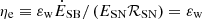 Mathematical equation: $ \eta_{\text{e}} \equiv \varepsilon_{\text{w}} \dot{E}_{\text{SB}} / \left(E_{\text{SN}} \mathcal{R}_{\text{SN}}\right) = \varepsilon_{\text{w}} $