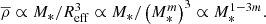 Mathematical equation: $$ \begin{aligned} \overline{\rho }\propto M_*/R_\mathrm{eff} ^3\propto M_*/\left(M_*^{m}\right)^3\propto M_*^{1-3m}. \end{aligned} $$