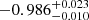 $ -0.986_{-0.010}^{+0.023} $