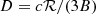 Mathematical equation: $ D=c{{\cal R}}/(3B) $