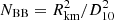 Mathematical equation: $ N_{\mathrm{BB}}=R_{\mathrm{km}}^{2}/D_{10}^2 $