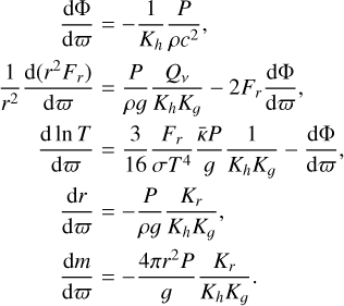 Mathematical equation: $\begin{align*}\frac{\mathrm{d} \Phi}{\mathrm{~d} \varpi} & =-\frac{1}{K_{h}} \frac{P}{\rho c^{2}} \\\frac{1}{r^{2}} \frac{\mathrm{~d}\left(r^{2} F_{r}\right)}{\mathrm{d} \varpi} & =\frac{P}{\rho g} \frac{Q_{v}}{K_{h} K_{g}}-2 F_{r} \frac{\mathrm{~d} \Phi}{\mathrm{~d} \varpi} \\\frac{\mathrm{~d} \ln T}{\mathrm{~d} \varpi} & =\frac{3}{16} \frac{F_{r}}{\sigma T^{4}} \frac{\bar{\kappa} P}{g} \frac{1}{K_{h} K_{g}}-\frac{\mathrm{d} \Phi}{\mathrm{~d} \varpi}\\\frac{\mathrm{~d} r}{\mathrm{~d} \varpi} & =-\frac{P}{\rho g} \frac{K_{r}}{K_{h} K_{g}} \\\frac{\mathrm{~d} m}{\mathrm{~d} \varpi} & =-\frac{4 \pi r^{2} P}{g} \frac{K_{r}}{K_{h} K_{g}}\end{align*}$