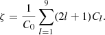 Mathematical equation: $$ \begin{aligned} \zeta =\frac{1}{C_0}\sum _{l = 1}^{9} (2l+1)C_l. \end{aligned} $$