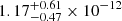 $ 1.17^{+0.61}_{-0.47} \times 10^{-12} $