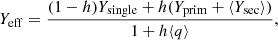 Mathematical equation: $$ \begin{aligned} Y_{\rm eff} = \frac{(1-h)Y_{\rm single} + h(Y_{\rm prim} + \langle Y_{\rm sec}\rangle )}{1 + h\langle q \rangle }, \end{aligned} $$