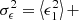 Mathematical equation: $ \sigma_{\epsilon}^{2}=\left\langle\epsilon_{1}^{2}\right\rangle+ $