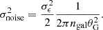 Mathematical equation: $$ \begin{aligned} \sigma _{\text{noise} }^{2}=\frac{\sigma _{\epsilon }^{2}}{2} \frac{1}{2 \pi n_{\mathrm{gal} } \theta _{\mathrm{G} }^{2}} . \end{aligned} $$