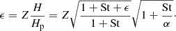 Mathematical equation: $$ \begin{aligned} \epsilon = Z\frac{H}{H_{\rm p}} = Z \sqrt{\frac{1 + \mathrm{St} + \epsilon }{1 + \mathrm{St}}} \sqrt{1 + \frac{\mathrm{St}}{\alpha }}\cdot \end{aligned} $$