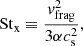 Mathematical equation: $$ \begin{aligned} \mathrm{St}_{\rm x}&\equiv \frac{v_{\rm frag}^2}{3\alpha c_{\rm s}^2}, \end{aligned} $$