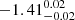 $ -1.41^{0.02}_{-0.02} $
